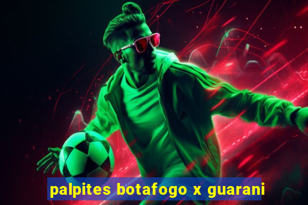 palpites botafogo x guarani